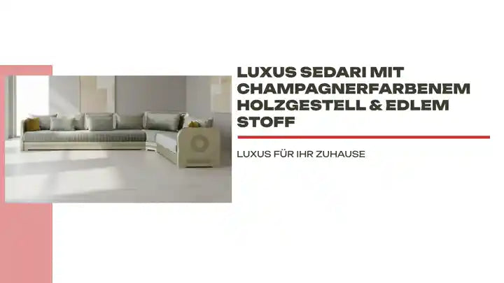 Luxus Sedari mit champagnerfarbenem Holzgestell & edlem Stoff by@Outfy