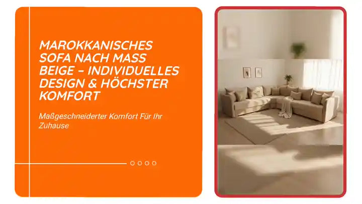 Marokkanisches Sofa nach Ma&szlig; Beige &ndash; Individuelles Design & h&ouml;chster Komfort by@Outfy