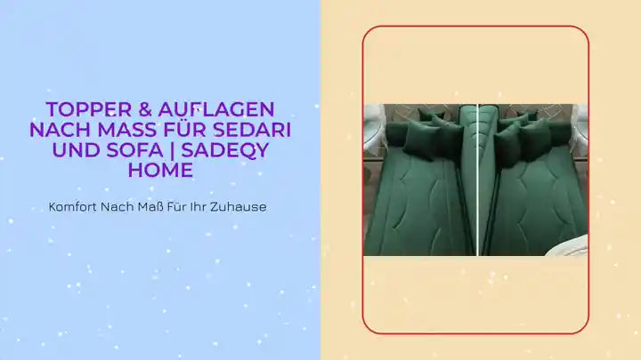 Topper & Auflagen nach Ma&szlig; f&uuml;r Sedari und Sofa | Sadeqy Home by@Outfy